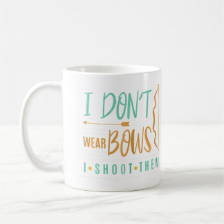 Mug Je ne porte pas d'arcs, je les tire drôle Arc Chas