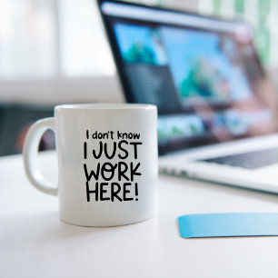 Mug Je ne sais pas que je travaille ici, Milieu de tra