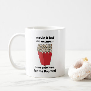 Mug Je ne suis ici que pour le pop-corn Citation drôle