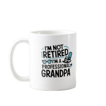 Je ne suis pas à la retraite Je suis un grand-père