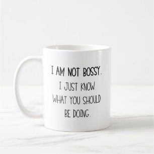 Mug Je ne suis pas autoritaire je sais juste ce que vo
