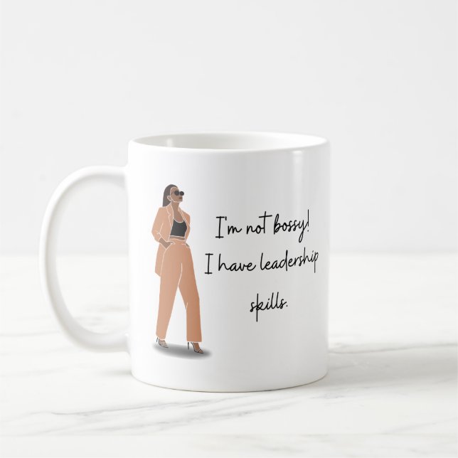 Mug Je ne suis pas Bossy ! J'ai des compétences en lea (Gauche)