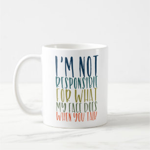 Mug Je ne suis pas drôle responsable