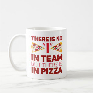 Mug Je Ne Suis Pas En Équipe, Mais Il Y A De La Pizza
