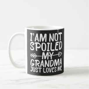 Mug Je ne suis pas gâté, ma grand-mère m'aime juste
