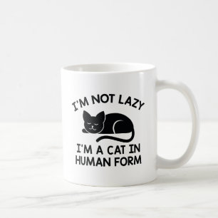 Mug Je ne suis pas Lazy Je suis un chat sous forme hum