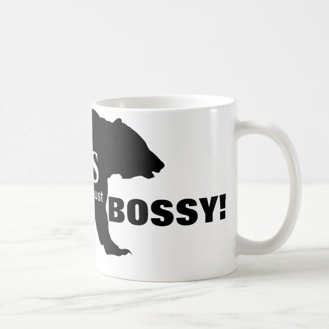 Mug Je ne suis pas le patron juste Bossy Grizzly Bear  (Droite)