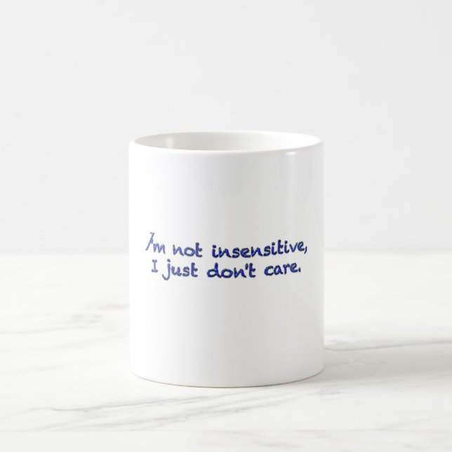 Mug Je ne suis pas peu sensible, je juste ne (Centre)