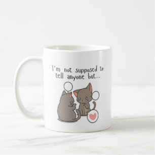 Mug Je ne suis pas supposé dire...Drôle chat
