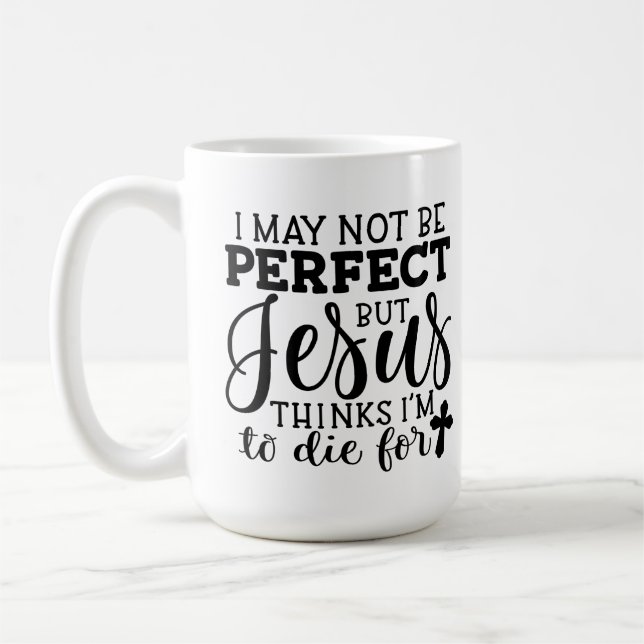 Mug Je Ne Suis Peut-Être Pas Parfait Chrétien (Gauche)
