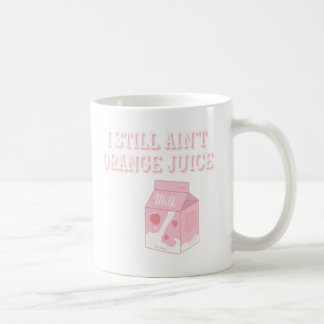 Mug Je ne suis toujours pas du jus d'orange