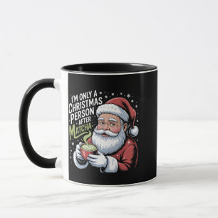 Mug Je ne suis une personne de Noël qu'après avoir bu