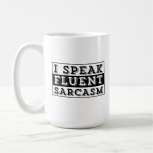 MUG JE PARLE COURAMMENT LE SARCASME