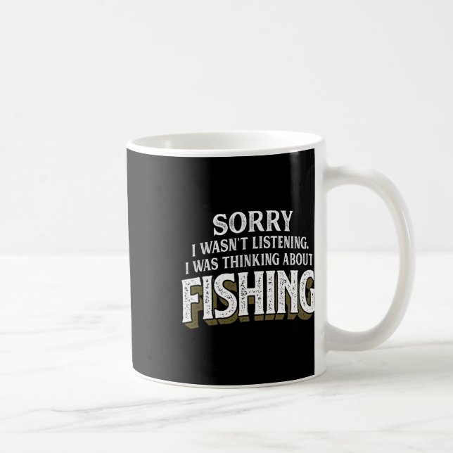Mug Je Pensais À La Pêche - Drôle Cadeau De Pêche (Droite)