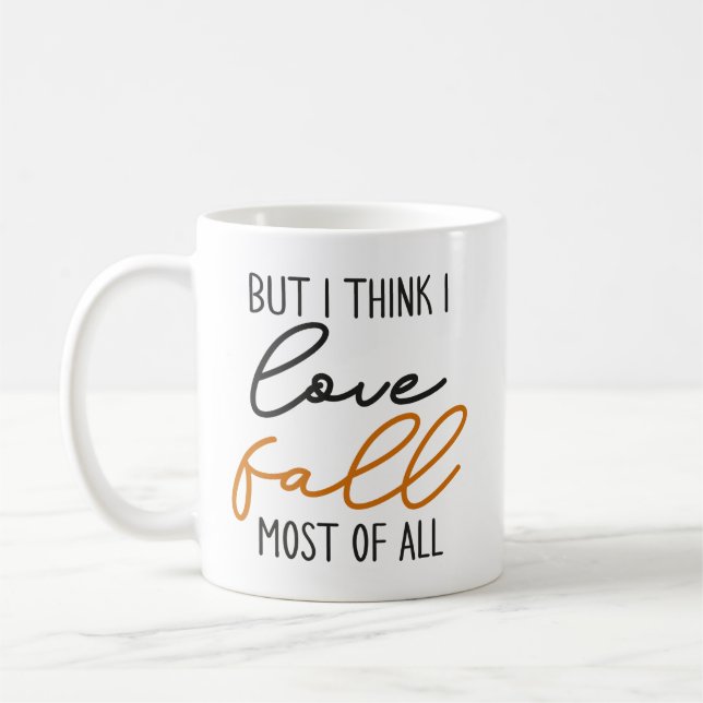Mug Je pense que j'aime automne la plupart de tout l'a (Gauche)