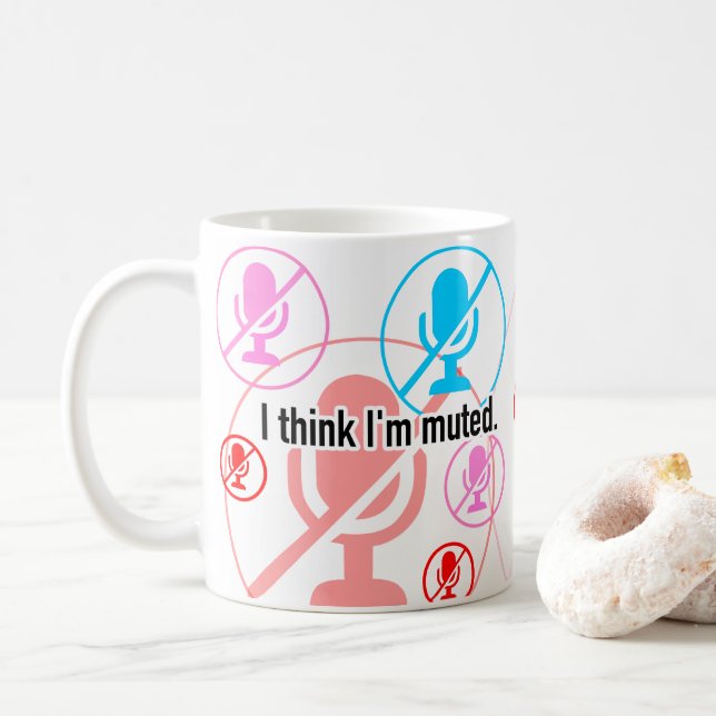 Mug Je pense que je suis muet. (Avec donut)