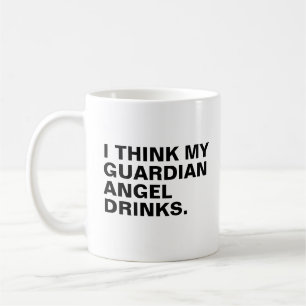 Mug Je pense que mon ange gardien boit