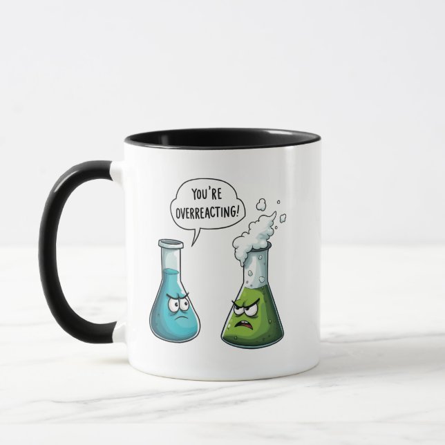 Mug Je pense que vous surréagissez à la science Nerd a (Gauche)