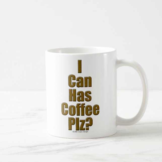Mug Je peux a le PLZ de café ? (Droite)