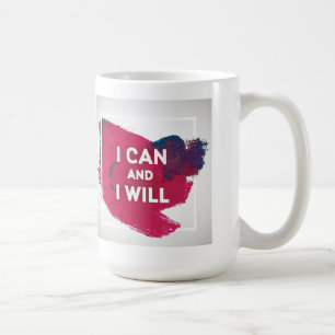 Mug Je peux et je vais le faire