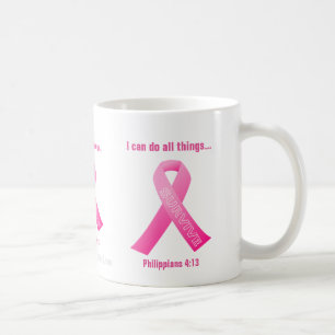 Mug Je peux faire tout par le Christ Cancer du sein