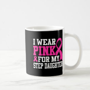 Mug Je Porte Le Rose Pour Mon Pas Fille Cancer Du Sein