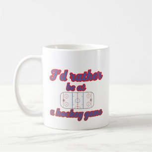 Mug Je préférerais être à un jeu de hockey