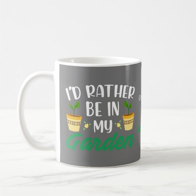 Mug Je préférerais être dans mon jardin (Gauche)