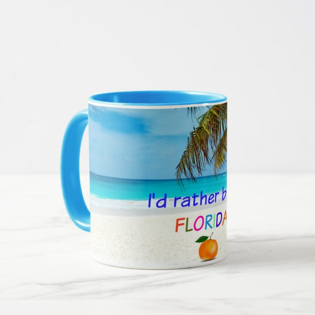 Mug Je préférerais être en Floride (Devant gauche)