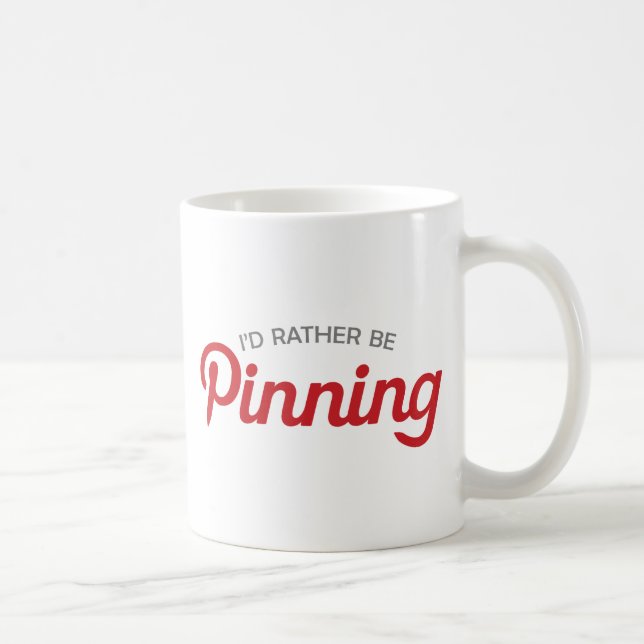 Mug Je préférerais être Pinning (Droite)
