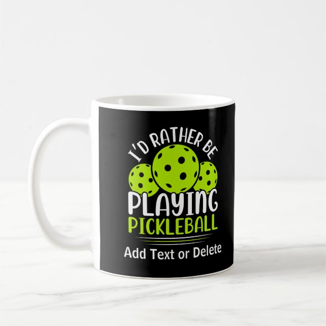 Mug Je Préférerais Jouer Au Pickleball (Gauche)