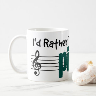 Mug Je Préférerais Jouer Mon Piano