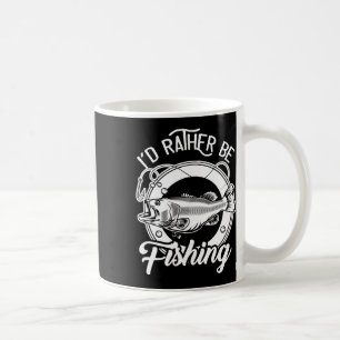 Mug Je Préférerais Pêcher Pour Pêcheur Amateur De Pêch