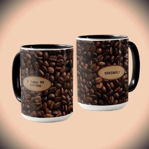Mug Je Prends Mon Café Au Sérieux