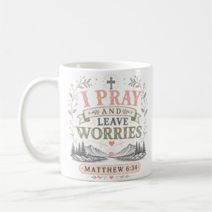 Mug Je prie et laisse les soucis Citation spirituelle