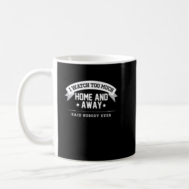 Mug Je Regarde Trop Chez Moi Et À L'Écart Dit Personne (Gauche)