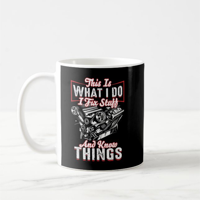 Mug Je répare les trucs et je sais les choses mécaniqu (Gauche)