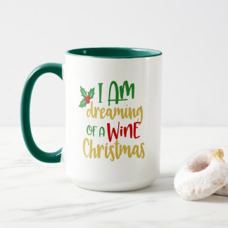 Mug Je rêve d'un Noël vin drôle de cadeau