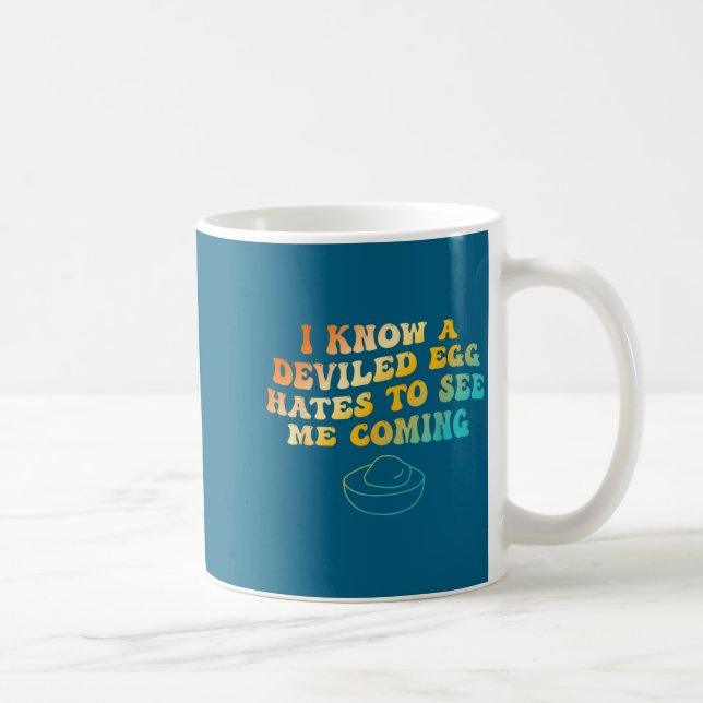 Mug Je sais qu'un œuf farci déteste me voir arriver dr (Droite)