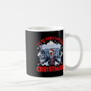 Mug Je serai à la maison pour le président Xmas Père N