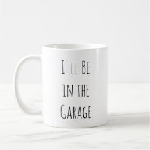 Je serai dans le garage