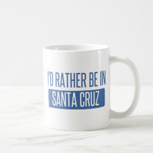 Mug Je serais plutôt dans Santa Cruz