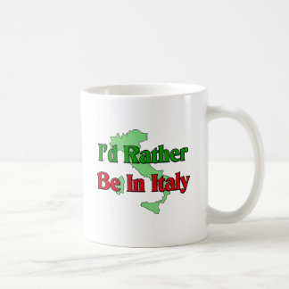 Mug Je serais plutôt en Italie.