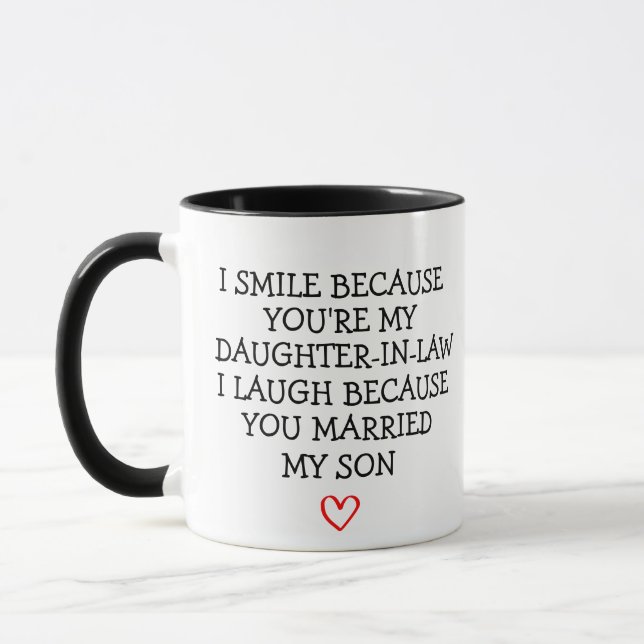 MUG JE SOURIS PARCE QUE VOUS ÊTES MA BELLE-FILLE JE RI (Gauche)