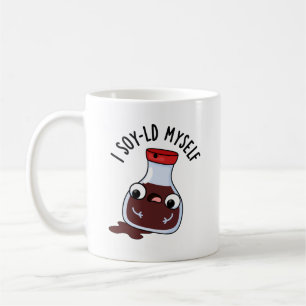 Mug Je Soy-old Moi-Même Drôle Sauce Soy Pun