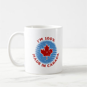 Mug Je suis 100% Fabriqué au Canada Slogan pour les Ca