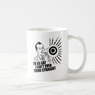 Mug Je suis ainsi homosexuel que je ne peux pas même
