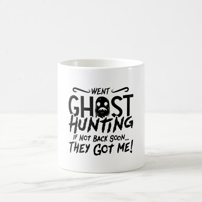 Mug Je Suis Allé Chasse Aux Fantômes Ils M'Ont Amené C (Centre)