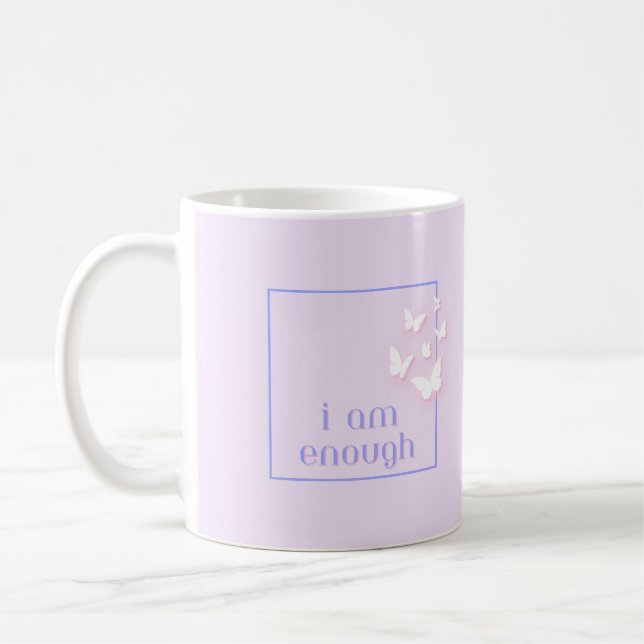 Mug Je suis assez, Citation d'amour personnel (Gauche)