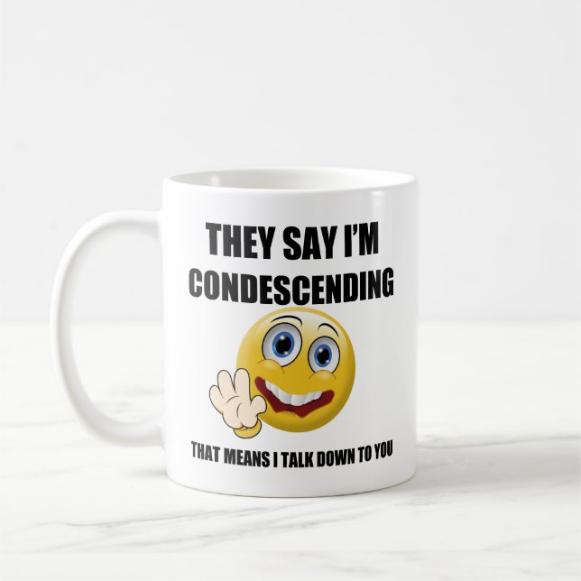 Mug Je suis AVEC CONDESCENDANCE (Gauche)